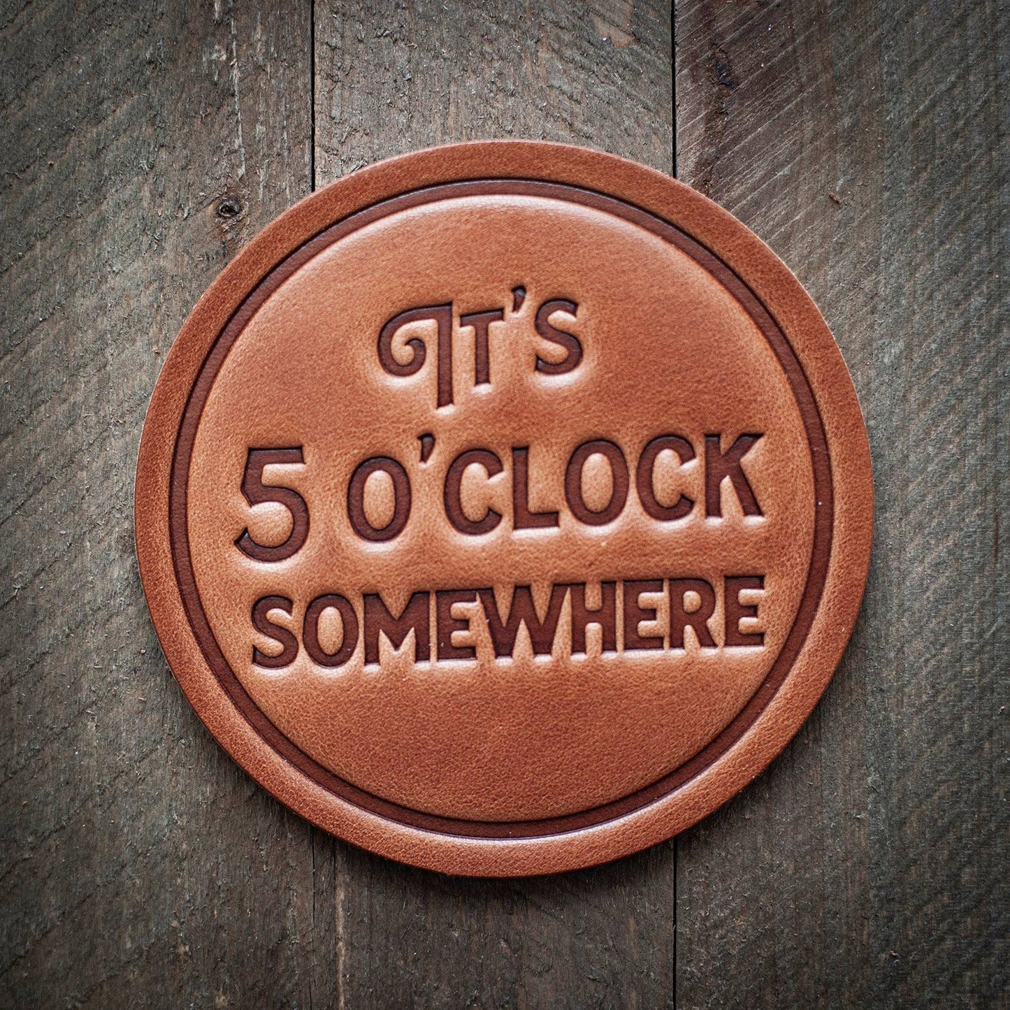 "It’s 5 O’Clock Somewhere" Leather Coaster – The Perfect Gift for Him! 🍻