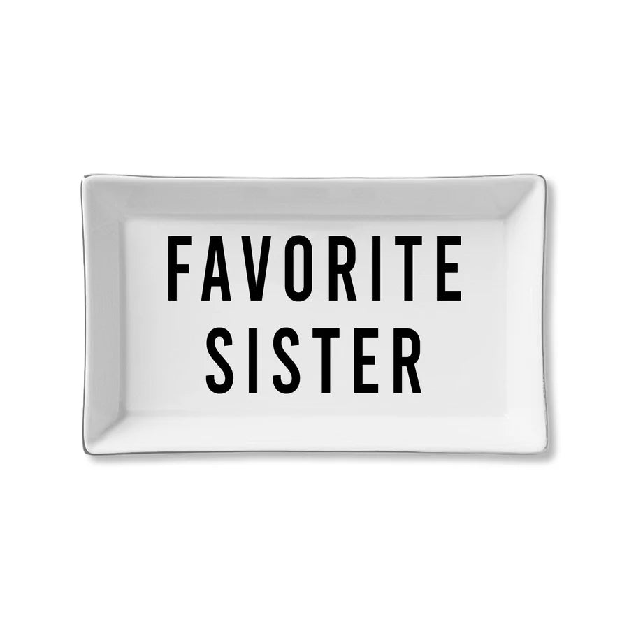 Favorite Sister Ceramic Tray with minimalist design and heartfelt typography