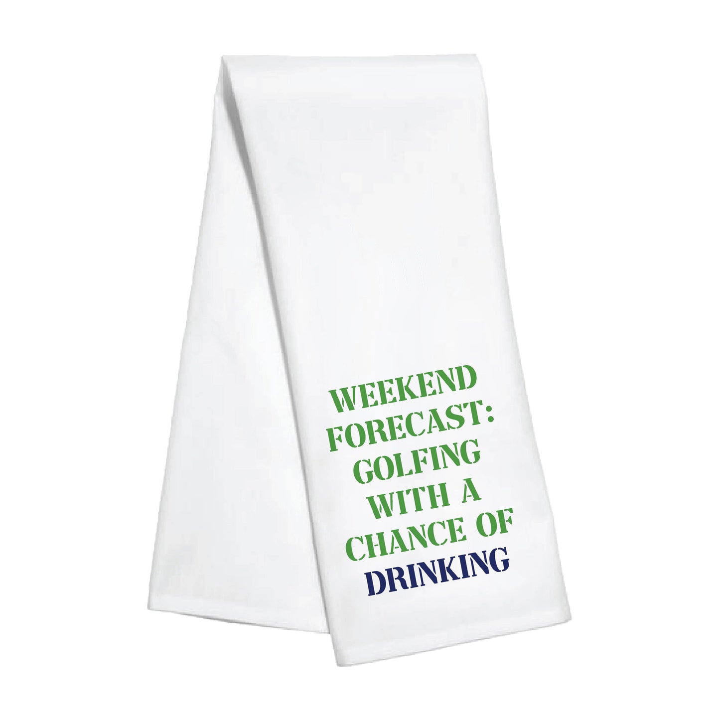 Kitchen Towel - Weekend Forecast - Drinking