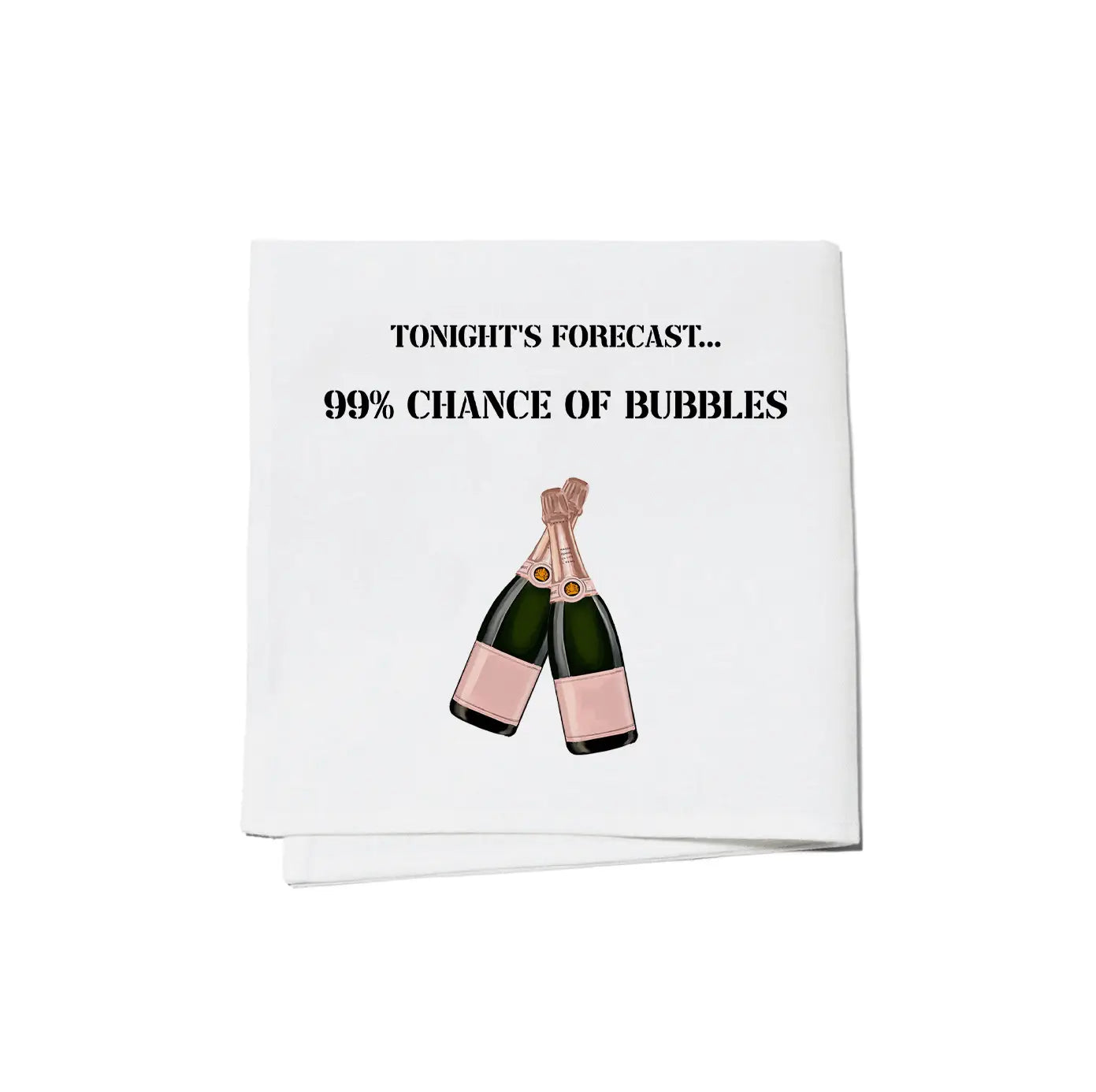 Fun cocktail napkins featuring the phrase 'Tonight's Forecast 90% Chance of Bubbles,' perfect for adding a playful and bubbly touch to your next celebration or party