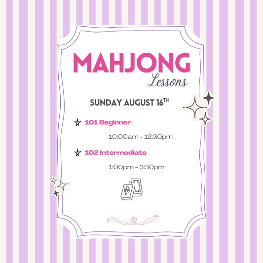 Mahjong Lessons Sunday August 16th