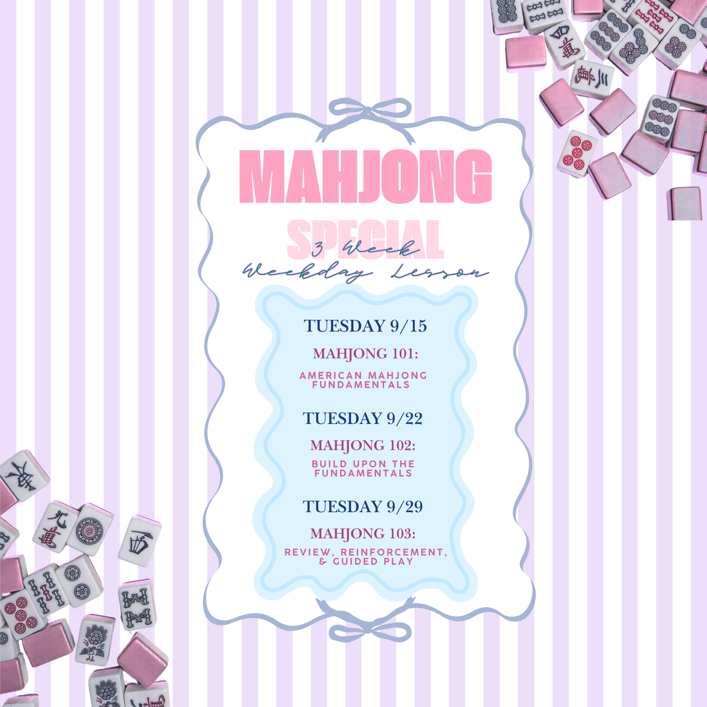 Mahjong Lessons | 3-Week Weekday Series