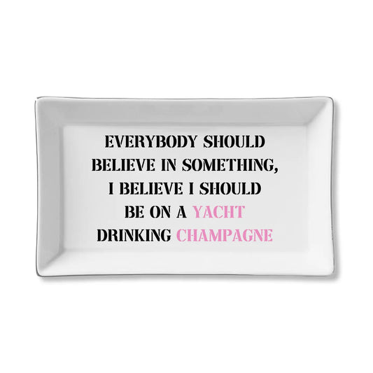 "Should Be On A Yacht" Ceramic Tray