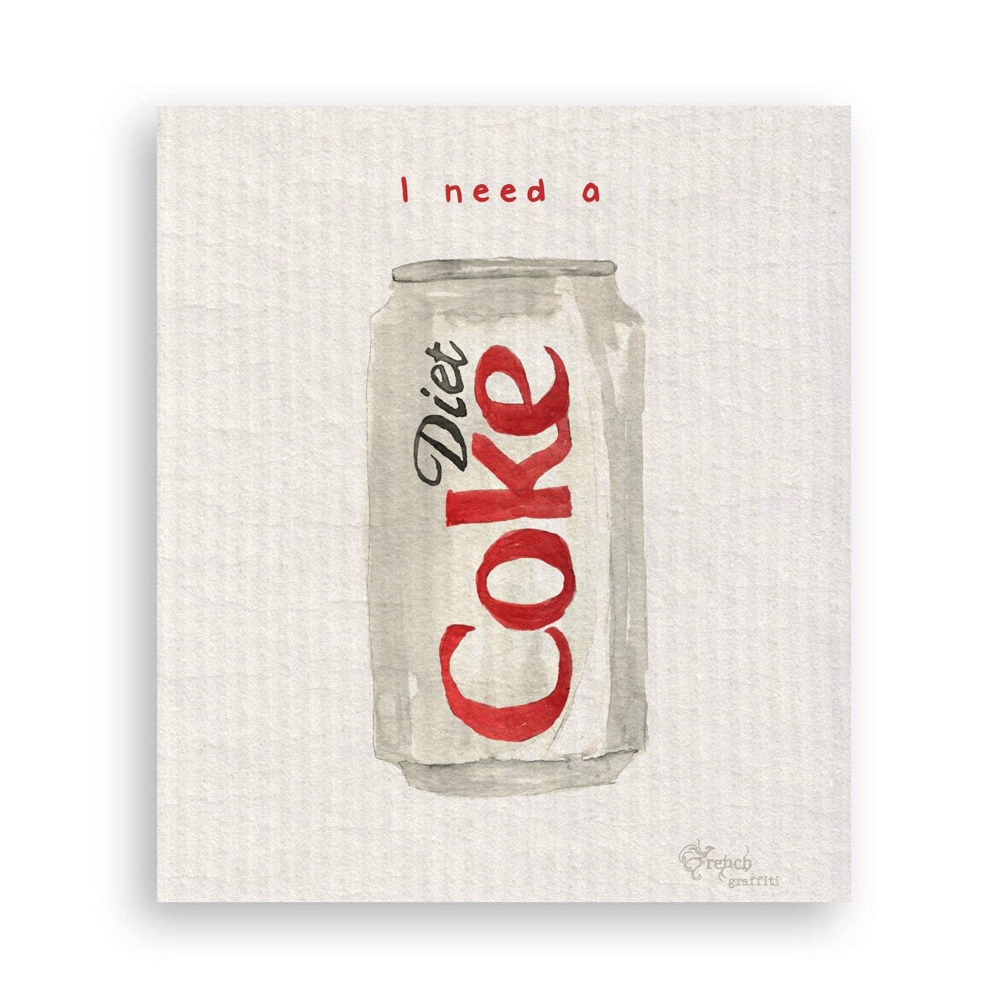I Need a Diet Coke
