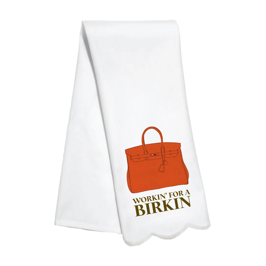 Guest Towel - Workin' For a Birkin